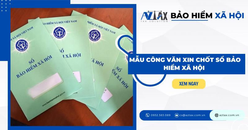 Mẫu công văn xin chốt sổ bảo hiểm xã hội – D01B-TS - Dịch vụ kế toán